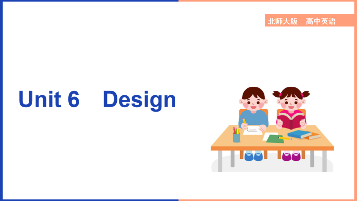 ppt模板-高中英语北师大版高一上册《Unit 6Design》课件