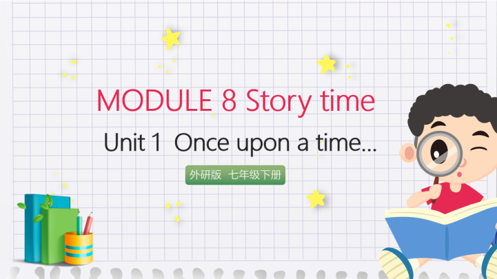 ppt模板-初中英语外研版七年级下册《Moudle8 Unit1 Unit 
